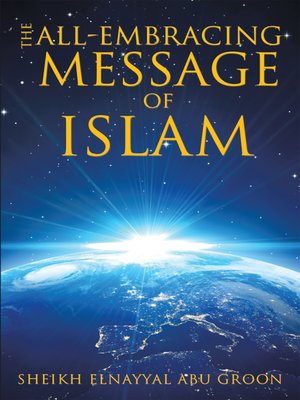cover image of The All-Embracing Message of Islam